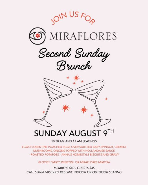 Join us at Miraflores Winery for our first ever Sunday Brunch and help us make a Miraflores memory 🍷 Reserve your experience by calling 530.647.8505!

#MirafloresWinery