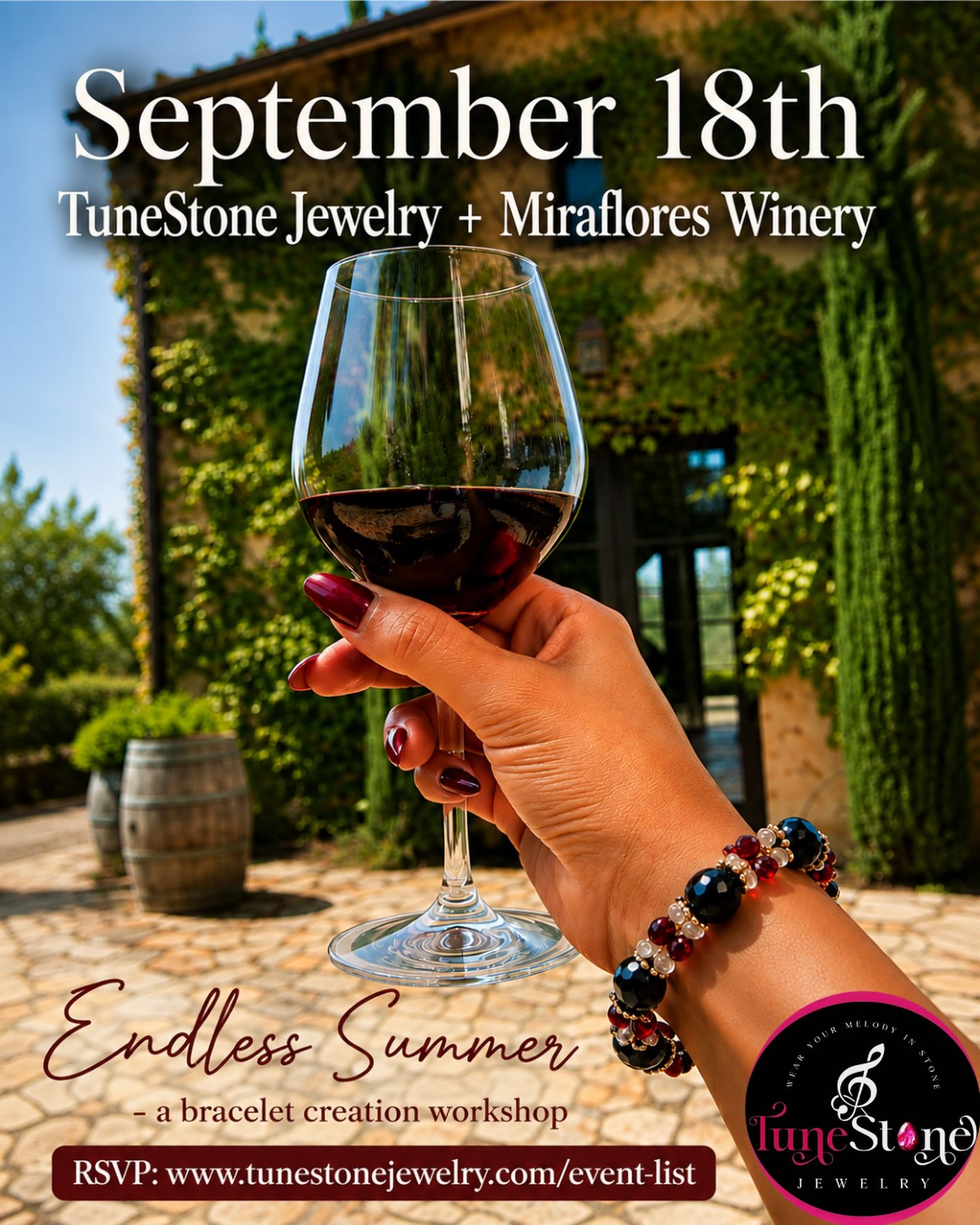Join Miraflores Winery for a day of creation and relaxation as we collaborate with TuneStone Jewelry for another beautiful event! Book your place with TuneStone and then come enjoy the day at Miraflores. One glass of our award winning wine is included but many more will be had as you workshop a beautiful bracelet.