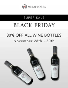 Black Friday Super Sale | Miraflores Winery in El Dorado County