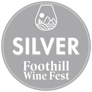 Foothill Wine Fest Silver | Award Winning Wine in El Dorado County